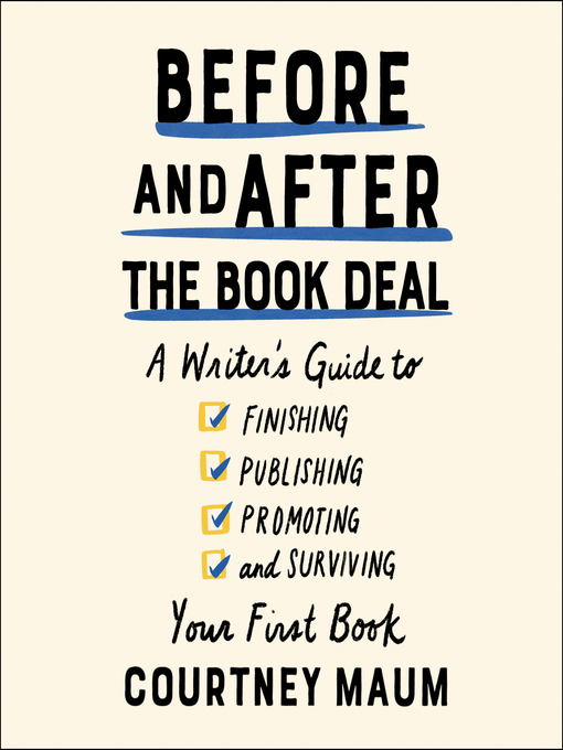 Title details for Before and After the Book Deal by Courtney Maum - Wait list